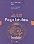 Atlas of Fungal Infection