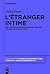 L'�tranger Intime: Les Traductions Fran�aises de l'Oeuvre de Paul Celan