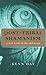 Post-Tribal Shamanism: A Ne...