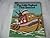 The Little Tugboat That Sneezed by Roger Burrows