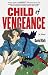 Child of Vengeance (Saga of Musashi Miyamoto)