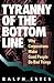Tyranny of the Bottom Line by Ralph W. Estes