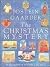 The Christmas Mystery by Jostein Gaarder The Christmas Mystery by Jostein Gaarder