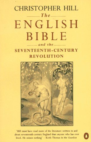 The English Bible and the Seventeenth-Century Revolution (Paperback)