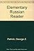 Elementary Russian Reader