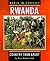 Rwanda: A Country Torn Apart (World in Conflict)