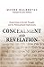 Concealment and Revelation: Esotericism in Jewish Thought and its Philosophical Implications