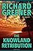 The Knowland Retribution by Richard Greener
