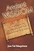Ancient Wisdom: A Contempor...