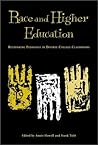 Race and Higher Education: Rethinking Pedagogy in Diverse College Classrooms (HER Reprint Series)