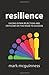 Resilience: Facing Down Rej...