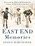 East End Memories by Jennie Hawthorne