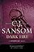 Dark Fire by C.J. Sansom