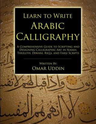 Learn to Write Arabic Calligraphy