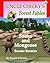 How Snake and Mongoose Became Enemies (Uncle Chicky's Forest Fables)