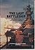 The Last Battleship: The Story of the USS Missouri (BB-63)