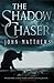 The Shadow Chaser