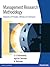 Management Research Methodology: Integration of Principles, Methods and Techniques