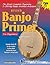 Banjo Primer (Watch & Learn)