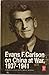 Evans F. Carlson on China At War, 1937-1941 (Light On China)
