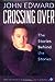 Crossing Over: The Stories ...