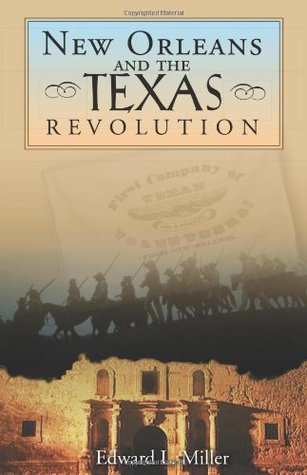 New Orleans and the Texas Revolution (Hardcover)