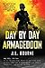 Day By Day Armageddon by J.L. Bourne