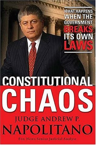 Constitutional Chaos: What Happens When the Government Breaks Its Own Laws (Hardcover)