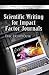 Scientific Writing for Impact Factor Journals