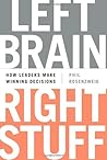 Left Brain, Right Stuff by Philip M. Rosenzweig