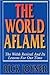 The World Aflame by Rick Joyner