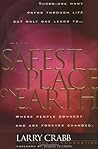 The Safest Place ...