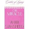 The Miracle by Anita Stansfield