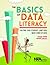 The Basics of Data Literacy: Helping Your Students (And You!) Make Sense of Data - PB343X