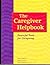 The Caregiver Helpbook: Powerful Tools for Caregiving