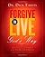 Forgive To Live: God's Way