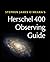 Herschel 400 Observing Guide