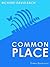 Common Place (Common Denominator #3)