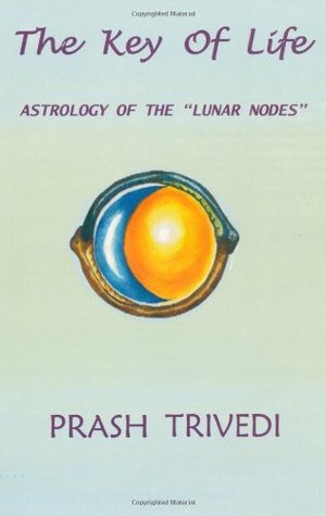 Key of Life, The/Astrology of the Luner Nodes