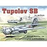 Tupolev SB in action - Aircraft No. 194 Tupolev SB in action - Aircraft No. 194