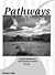 Pathways: A Guided Workbook...