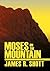 MOSES ON THE MOUNTAIN