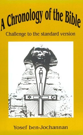 A Chronology of the Bible: Challenge to the Standard Version (Paperback)