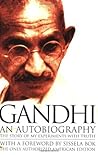 Gandhi An Autobio...