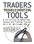 Traders Troubleshooting Too...