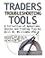 Traders Troubleshooting Tools by Bill M. Williams