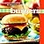 Burgers: 50 Recipes Celebrating an American Classic