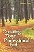 Creating Your Professional ...