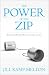 The Power of the Zip by Jill Melton