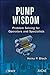 Pump Wisdom: Problem Solving for Operators and Specialists